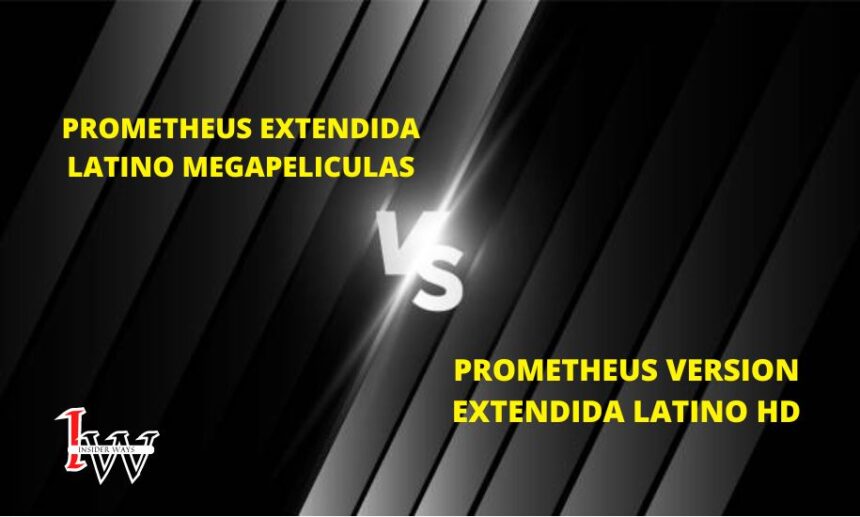 Prometheus Extendida Latino Megapeliculas