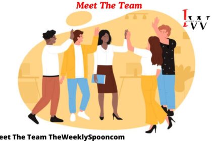 Meet The Team TheWeeklySpooncom