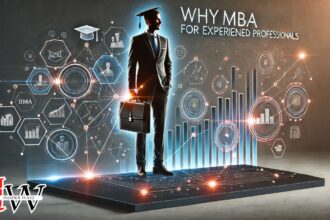 Why MBA Answer for Experienced Professionals-Notesmama