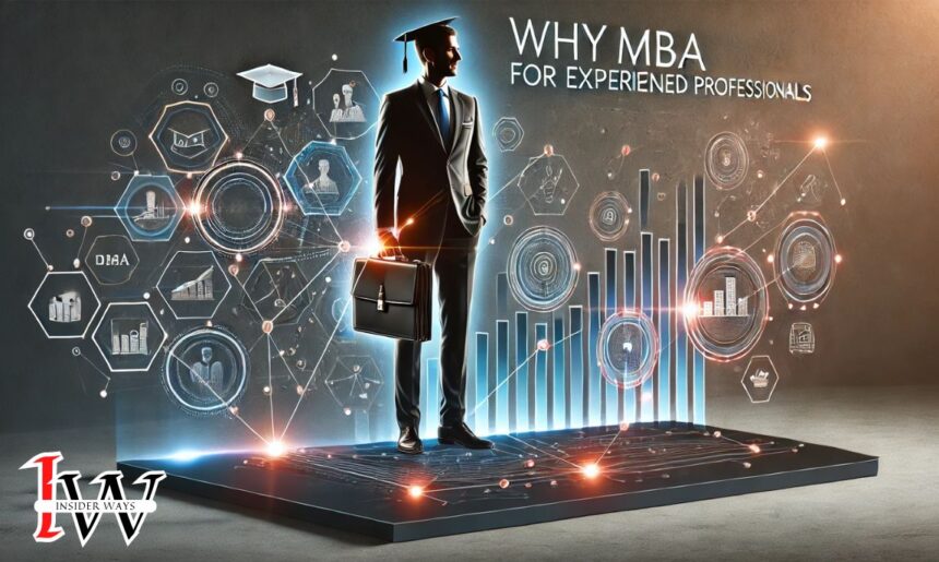 Why MBA Answer for Experienced Professionals-Notesmama